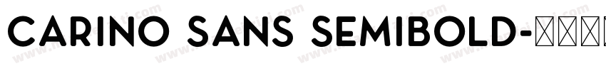 Carino Sans SemiBold字体转换
